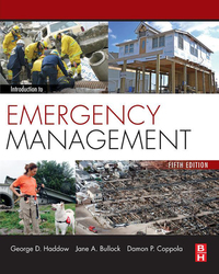introduction to emergency management 5th edition george haddow , jane bullock , damon coppola 0124077846,