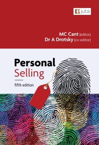 personal selling 5th edition mc cant , dr. a drotsky 1485132703, 1485132711, 9781485132707, 9781485132714