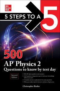 5 steps to a 500 ap physics 2 questions to know by test day 2nd edition christopher bruhn 1264275005,