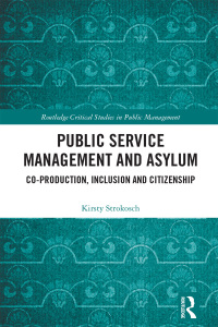 public service management and asylum co-production inclusion and citizenship routledge critical studies in