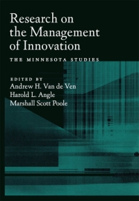 research on the management of innovation the minnesota studies 1st edition andrew h. van de ven , harold l.