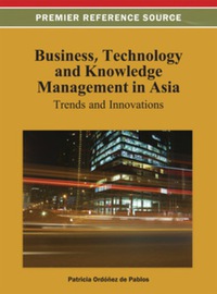 business, technology, and knowledge management  trends and innovations 1st edition patricia ordóñez de