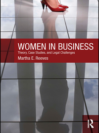 women in business theory case studies and legal challenges 1st edition martha reeves 0415778026, 9780415778022