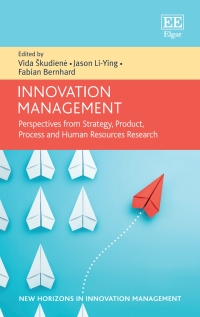 innovation management perspectives from strategy product process and human resources research 1st edition