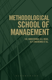 methodological school of management 1st edition v. b. khristenko , a. g. reus , a. p. zinchenko 1472910311,