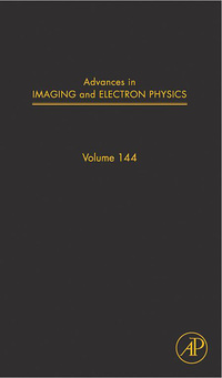 advances in imaging and electron physics volume 144 1st edition peter w. hawkes 0120147866, 0080465366,