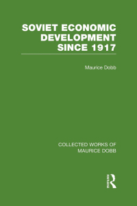 soviet economic development since 1917 1st edition maurice dobb 0415751454, 1136323775, 9780415751452,