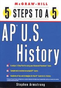 5 steps to a 5 ap us history 1st edition stephen armstrong 0071377174, 9780071377171
