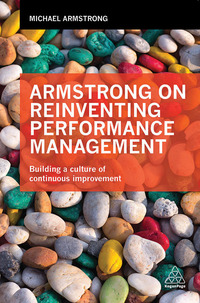 armstrong on reinventing performance management building a culture of continuous improvement 1st edition