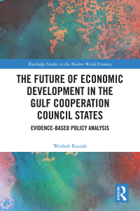 the future of economic development in the gulf cooperation council states evidence based policy analysis