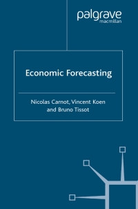 economic forecasting 1st edition n. carnot, v. koen, b. tissot 1403936536, 0230005810, 9781403936530,
