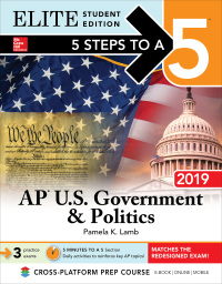 elite student edition 5 steps to a 5 ap us government and politics 2019 1st edition pamela k. lamb