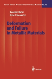 deformation and failure in metallic materials 1st edition kolumban hutter, herbert baaser 3540008489,