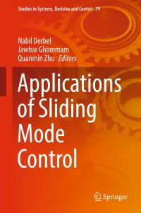 applications of sliding mode control 1st edition nabil derbel, jawhar ghommam, quanmin zhu 9811023735,