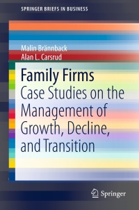 family firms case studies on the management of growth decline and transition 1st edition malin brännback ,