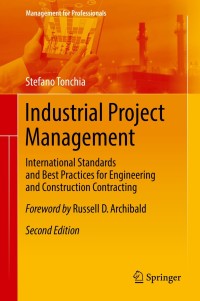 industrial project management international standards and best practices for engineering and construction