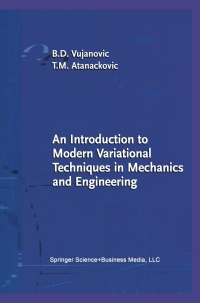 an introduction to modern variational techniques in mechanics and engineering 1st edition bozidar d.