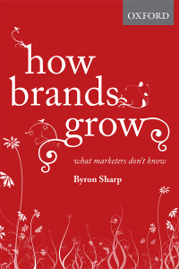 how brands grow what marketers do not know 1st edition byron sharp 0195573560, 0190337885, 9780195573565,