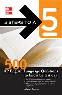 5 steps to a 5 500 ap english language questions to know by test day 1st edition allyson ambrose 0071753680,
