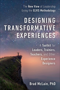 designing transformative experiences a toolkit for leaders trainers teachers and other experience designers