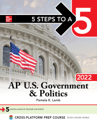 5 steps to a 5 ap us government and politics 2022 1st edition pamela k. lamb 1264267649, 1264267657,