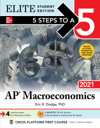 elite student edition 5 steps to a 5 ap macroeconomics 2021 1st edition eric r. dodge 126046704x,