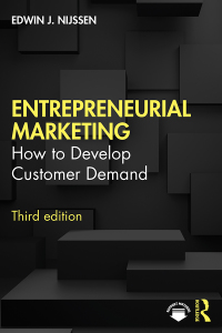 entrepreneurial marketing how to develop customer demand 3rd edition edwin j. nijssen 0367445328,