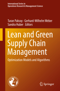 lean and green supply chain management optimization models and algorithms 1st edition turan paksoy ,