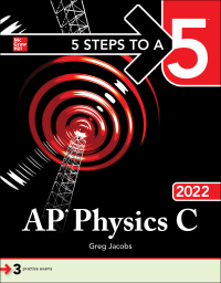5 steps to a 5 ap physics c 2022 1st edition greg jacobs 1264267428, 1264267436, 9781264267422, 9781264267439