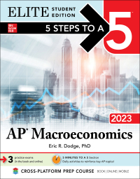 elite student edition 5 steps to a 5 ap macroeconomics 2023 1st edition eric r. dodge 126451638x,