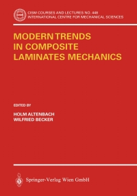 modern trends in composite laminates mechanics 1st edition holm altenbach, wilfried becker 3211203028,