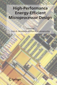 high performance energy efficient microprocessor design 1st edition vojin g. oklobdzija, ram k.