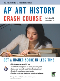 ap art history crash course get a higher score in less time 1st edition gayle a. asch, advanced placement,
