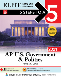 elite student edition 5 steps to a 5 ap us government and politics 2021 1st edition pamela k. lamb