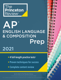 the princeton review ap english language and composition prep 2021 2021 edition the princeton review