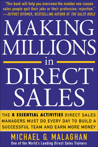making millions in direct sales the 8 essential activities direct sales managers must do every day to build a