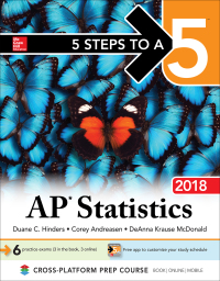 5 steps to a 5 ap statistics 2018 8th edition duane c. hinders, corey andreasen, deanna krause mcdonald
