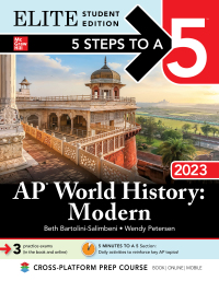 elite student edition 5 steps to a 5 ap world history modern 2023 1st edition beth bartolini-salimbeni,