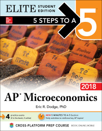 elite student edition 5 steps to a 5 ap microeconomics 2018 4th edition eric r. dodge 1259863832,