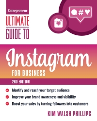 entrepreneur ultimate guide to instagram for business 2nd edition kim walsh phillips 1642011517, 1613084633,