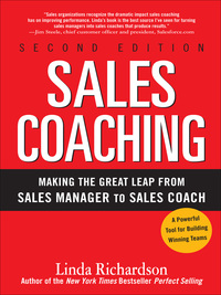 sales coaching making the great leap from sales manager to sales coach 2nd edition linda richardson