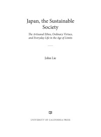 japan the sustainable society the artisanal ethos ordinary virtues and everyday life in the age of limits