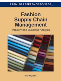 fashion supply chain management industry and business analysis 1st edition tsan ming choi 1609607562,