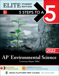 Elite Student Edition 5 Steps To A 5 AP Environmental Science 2022