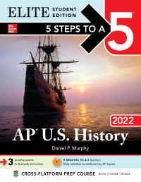elite student edition 5 steps to a 5 ap us history 2022 1st edition daniel p. murphy 1264267916, 1264267924,