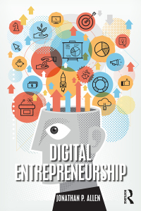 digital entrepreneurship 1st edition jonathan p. allen 1138583677, 0429014694, 9781138583672, 9780429014697