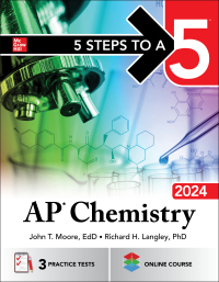 5 steps to a 5 ap chemistry 2024 1st edition john t. moore, richard h. langley 1265334269, 1265335540,