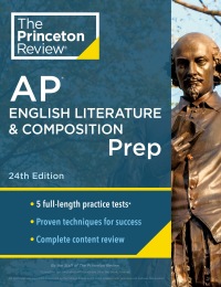 the princeton review ap english literature and composition prep 24th edition the princeton review 0593517113,