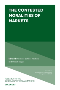 the contested moralities of markets 1st edition simone schiller-merkens 1787691209, 1787691195,