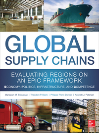 global supply chains evaluating regions on an epic framework economy  politics infrastructure and competence
